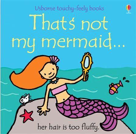 Usborne Books: That's Not My Mermaid