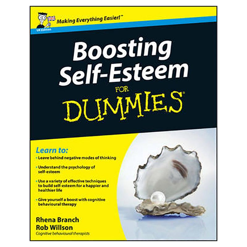 Boosting Self-Esteem For Dummies