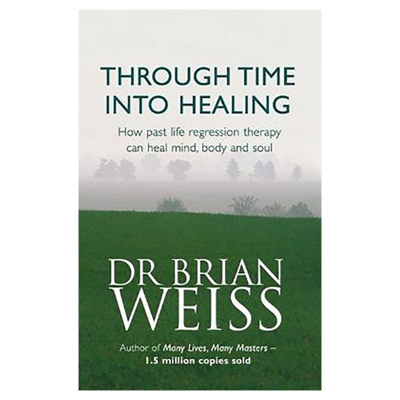 كتاب Through Time Into Healing