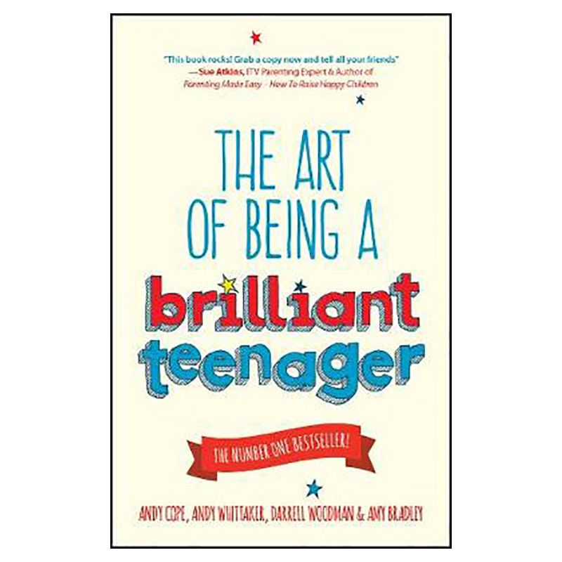 The Art of Being A Brilliant Teenager