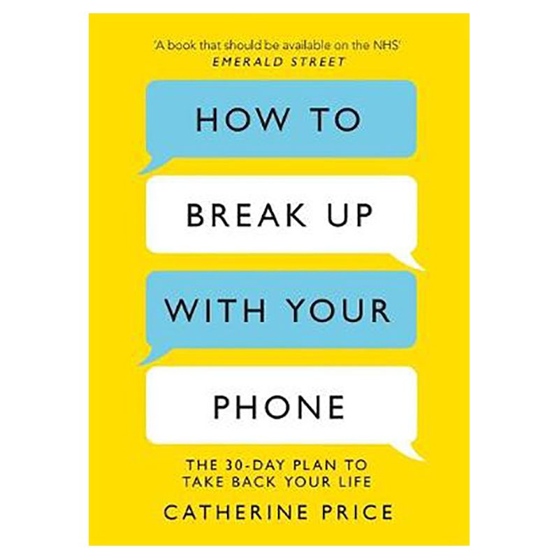 كتاب How To Break Up With Your Phone
