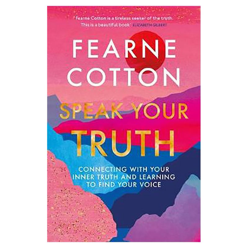 كتاب Speak Your Truth Connecting With Your Inner Truth
