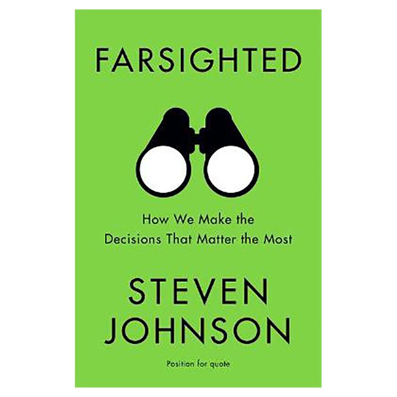 كتاب Farsighted: How We Make The Decisions That Matter The Most