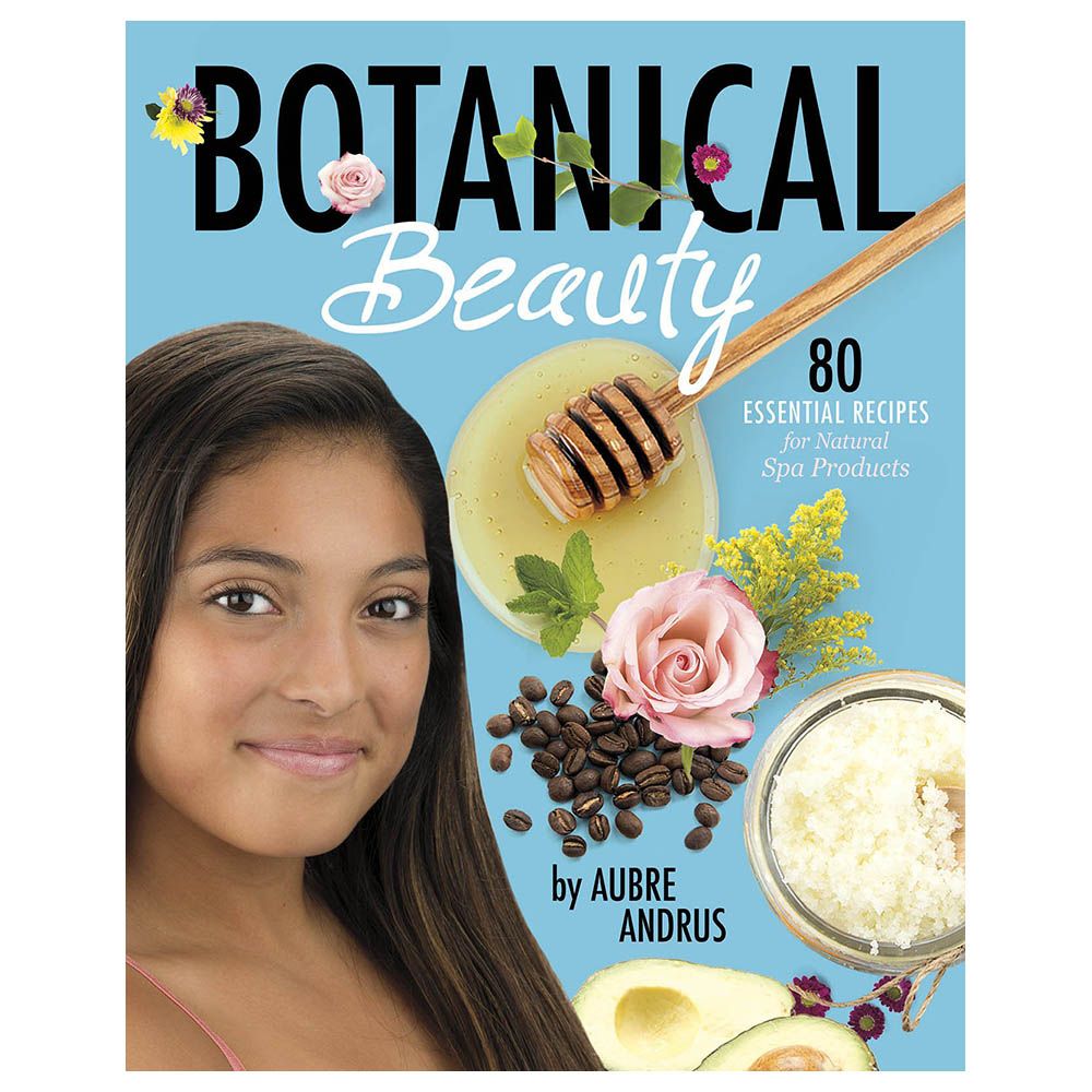 كتاب Botanical Beauty 80 Essential Recipes - Natural Spa Products
