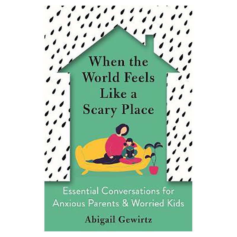 كتاب When The World Feels Like A Scary Place