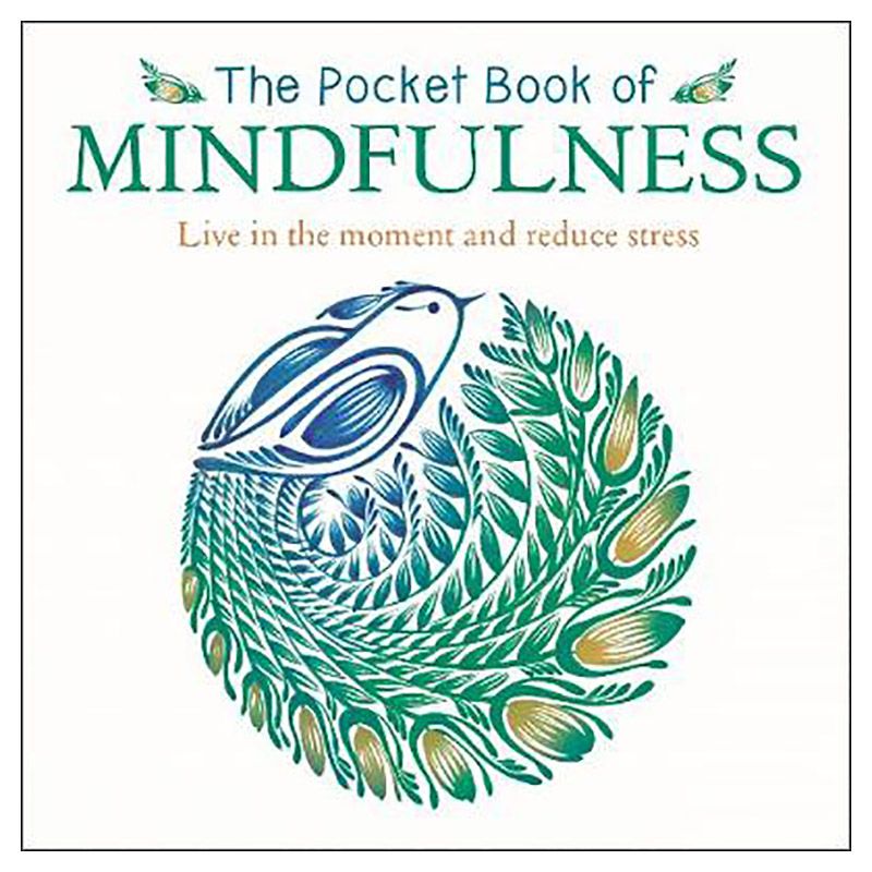 The Pocket Book of Mindfulness
