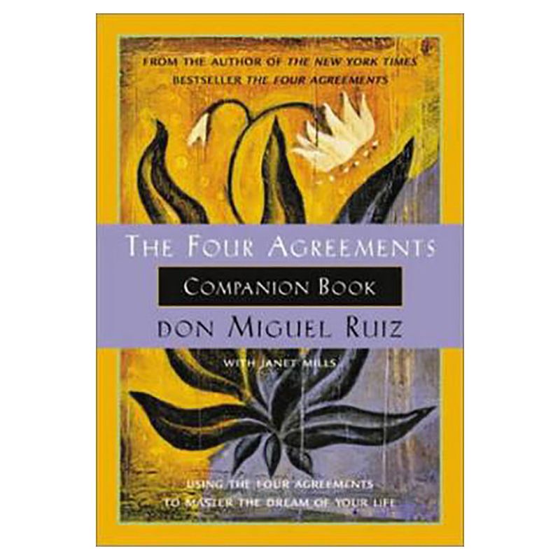 Four Agreements Companion Book