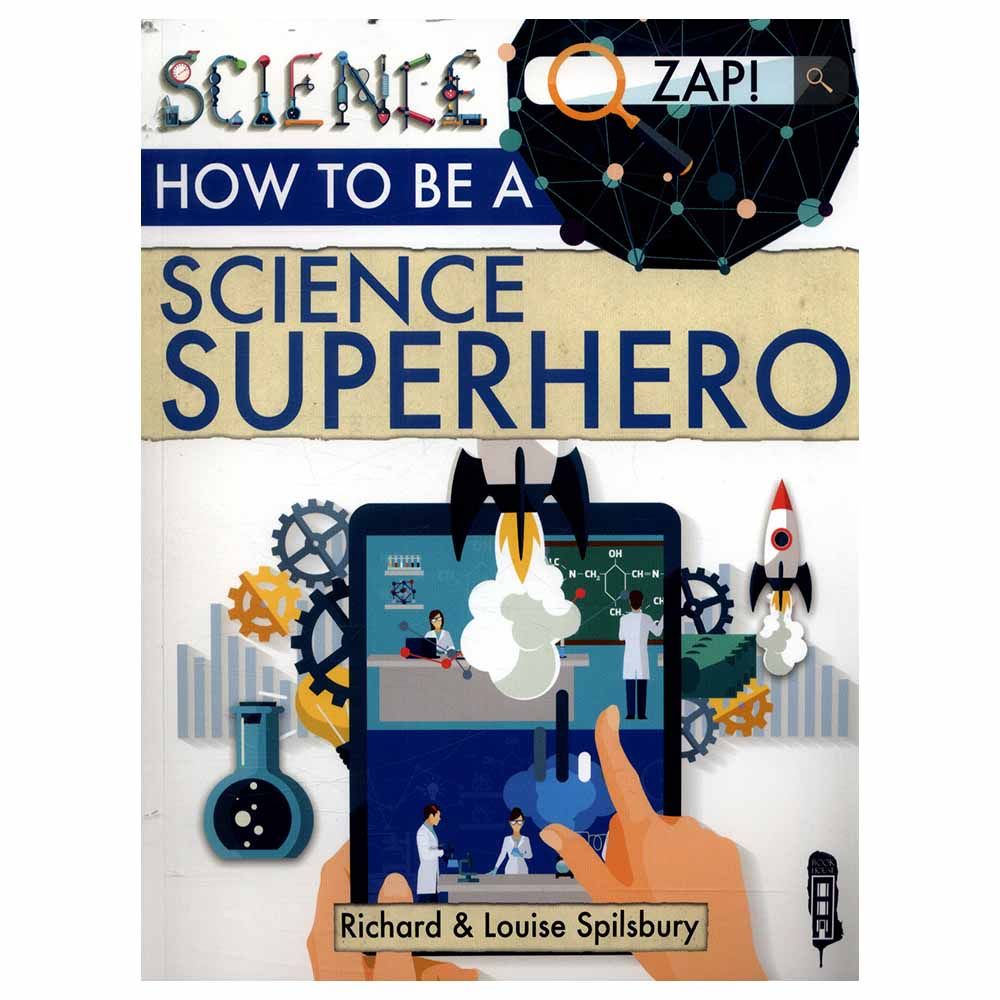 How To Be A Science Superhero