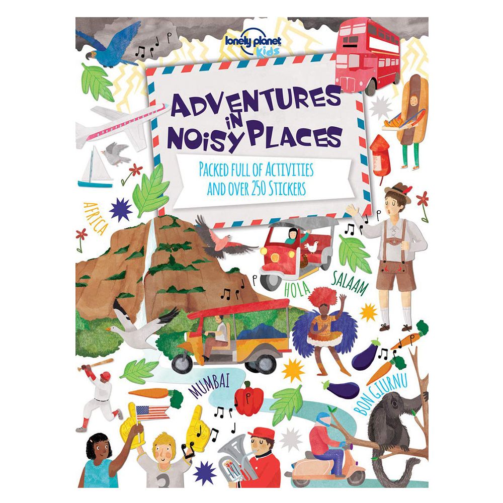 Adventures in Noisy Places: Packed Full of Activities