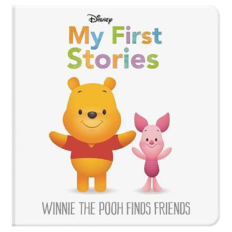 Disney My First Stories: Winnie the Pooh Finds Friends