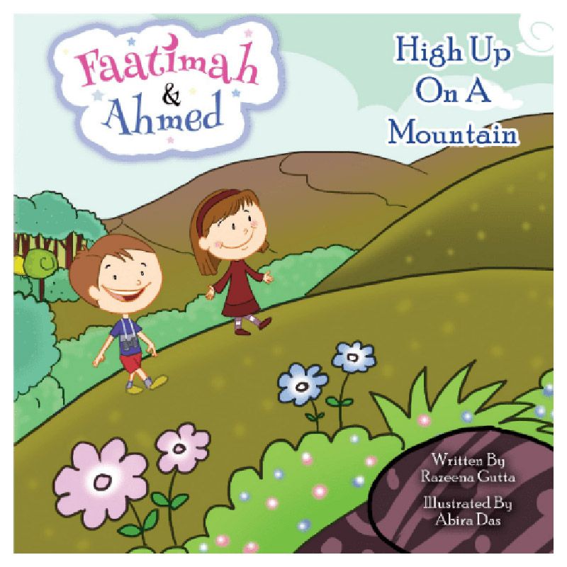 قصة Faatimah Ahmed High Up On A Mountain PB