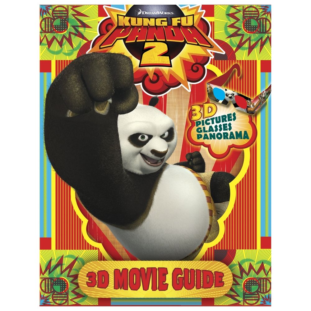 Kung Fu Panda 2: 3D Movie Guide