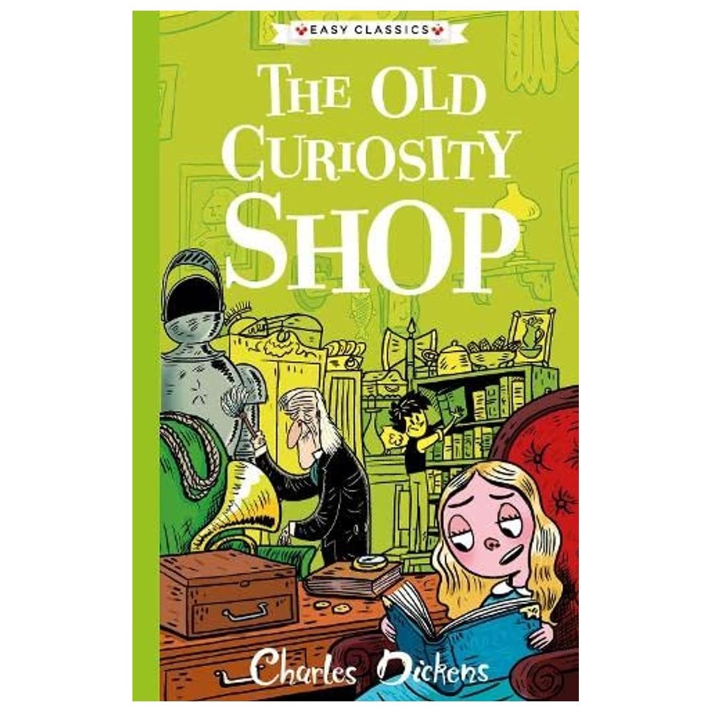 The Old Curiosity Shop: The Charles Dickens Children's Collection (Easy Classics)