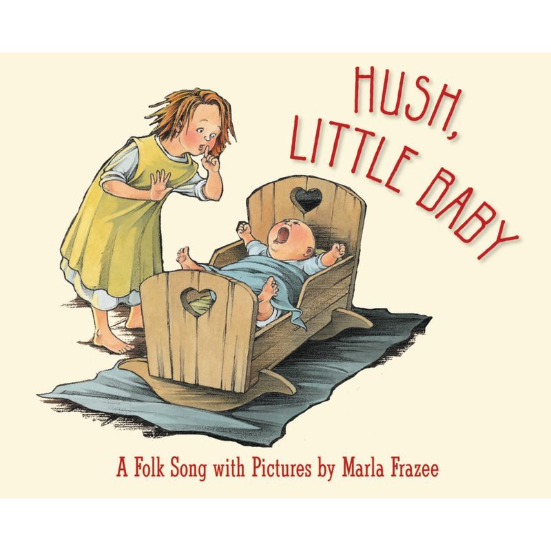 كتاب Hush Little Baby: A Folk Song With Pictures