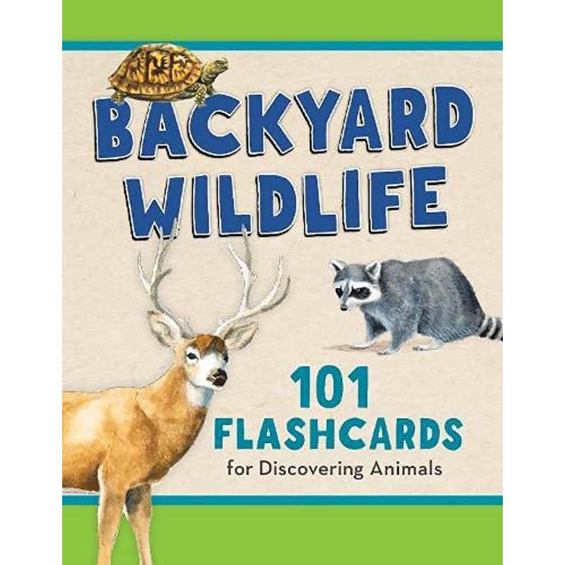 Backyard Wildlife: 101 Flashcards For Discovering Animals