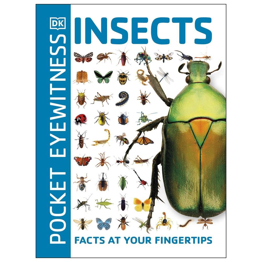 Pocket Eyewitness Insects: Facts at Your Fingertips