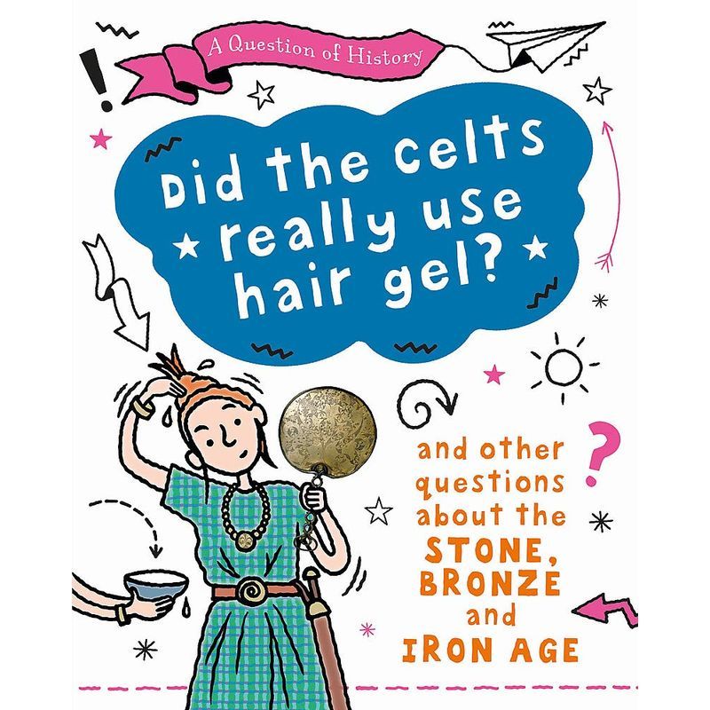 A Question Of History: Did The Celts Really Use Hair Gel?