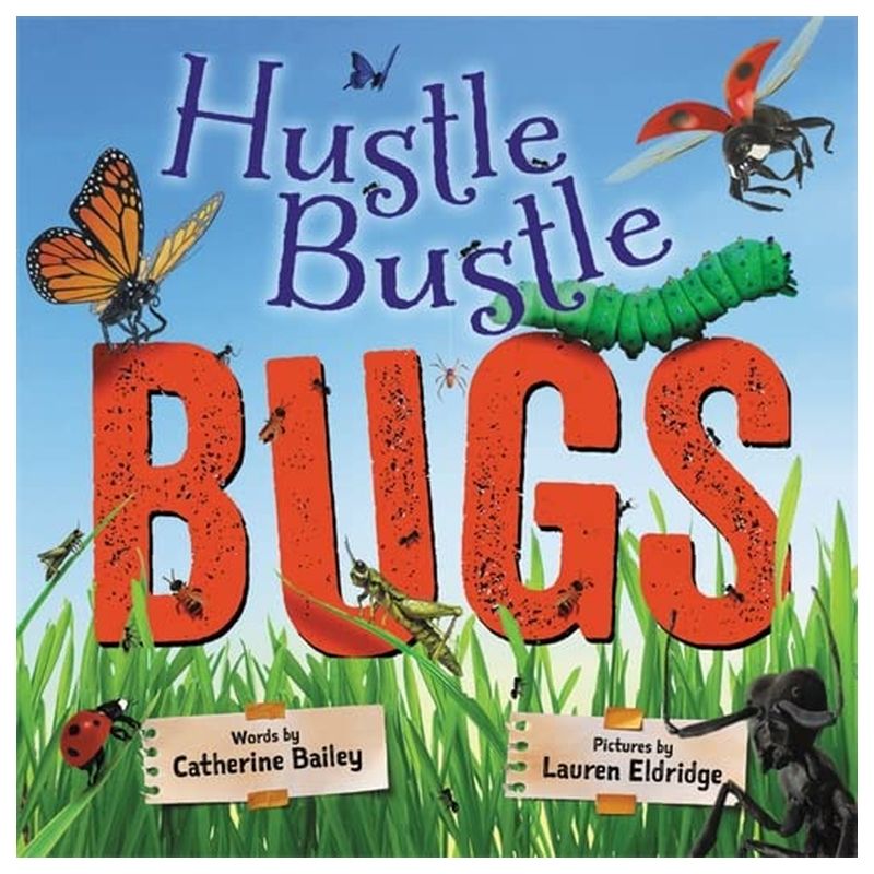 Hustle Bustle Bugs
