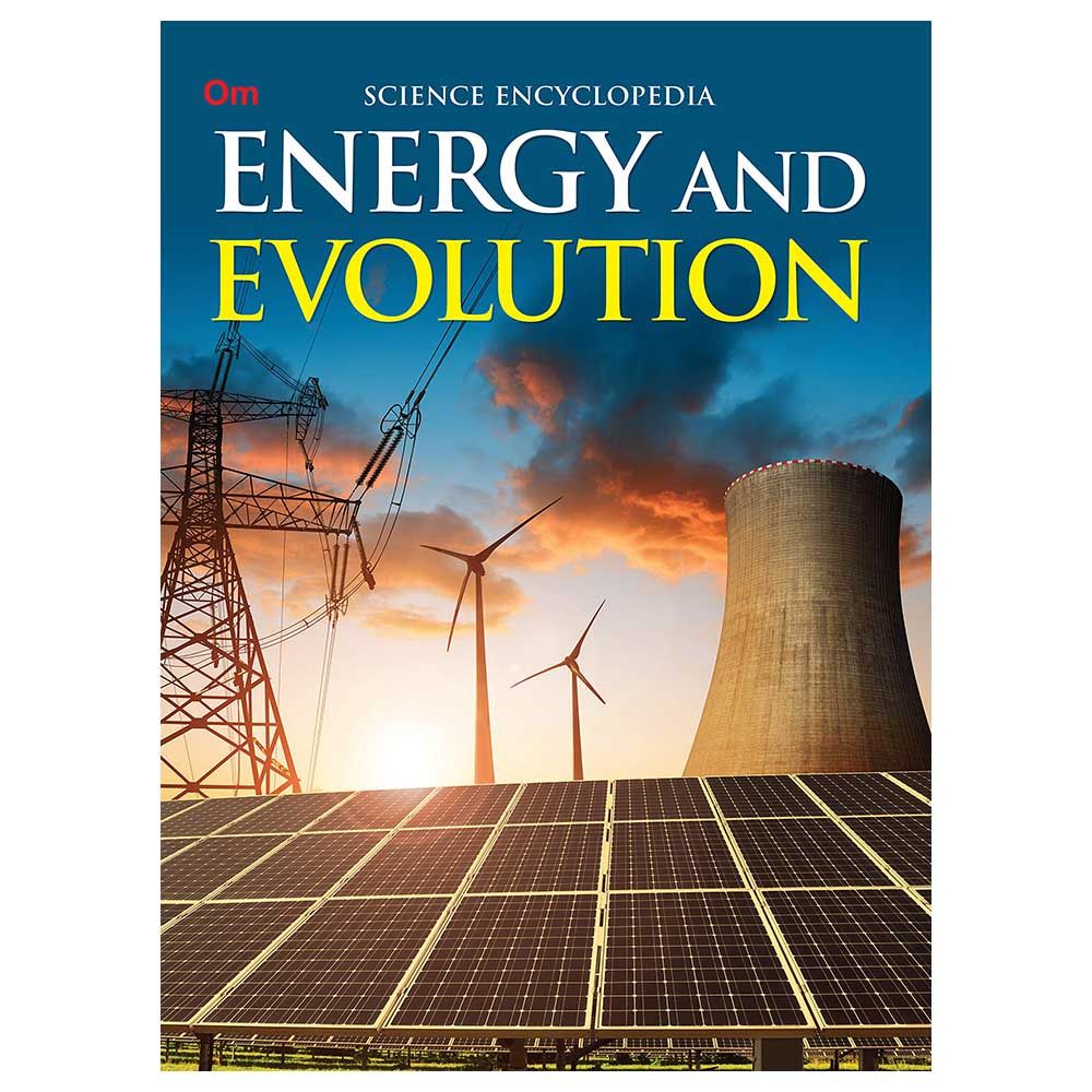 Om Books - Encyclopedia Science: Energy And Evolution