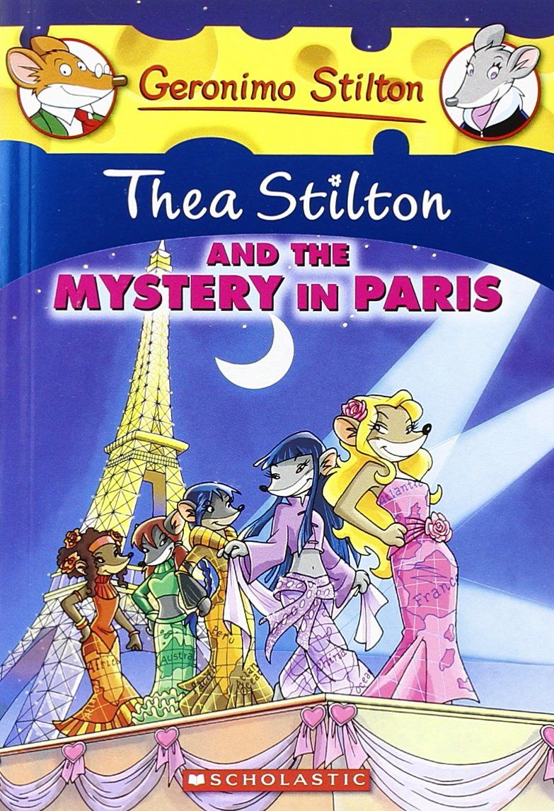 قصة Thea Stilton and the Mystery in Paris من سكولاستيك