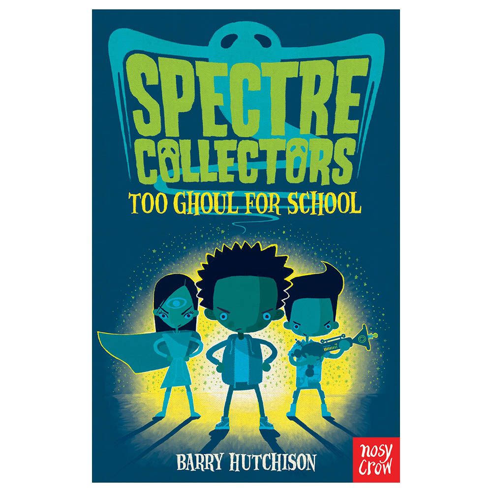كتاب Spectre Collectors: Too Ghoul For School