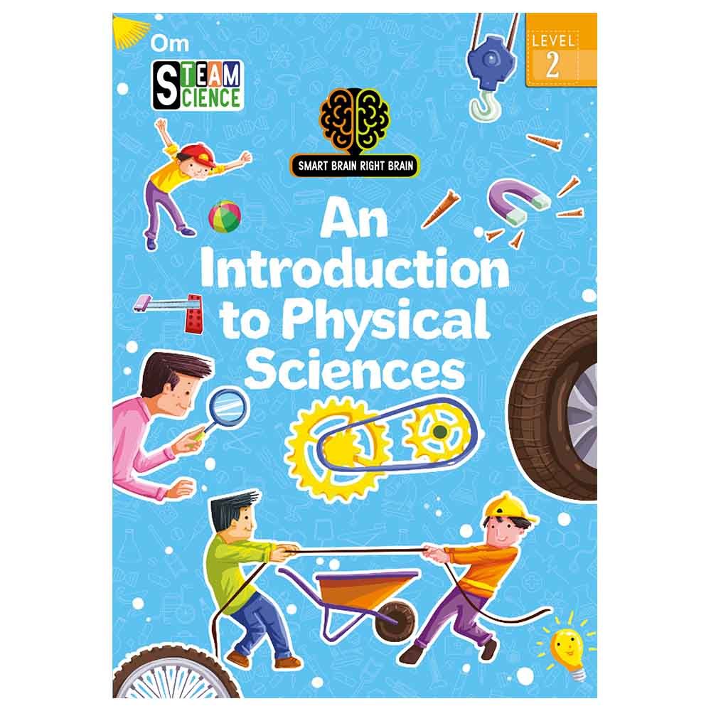 Smart Brain Right Brain Science Level 2 : An Introduction Of Physical Sciences