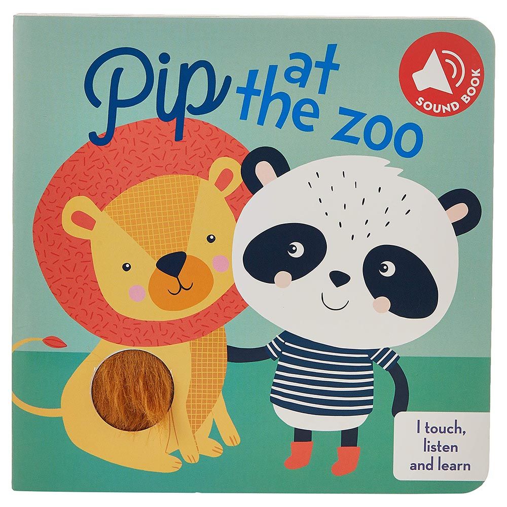 I Touch, Listen And Learn - Pip At The Zoo