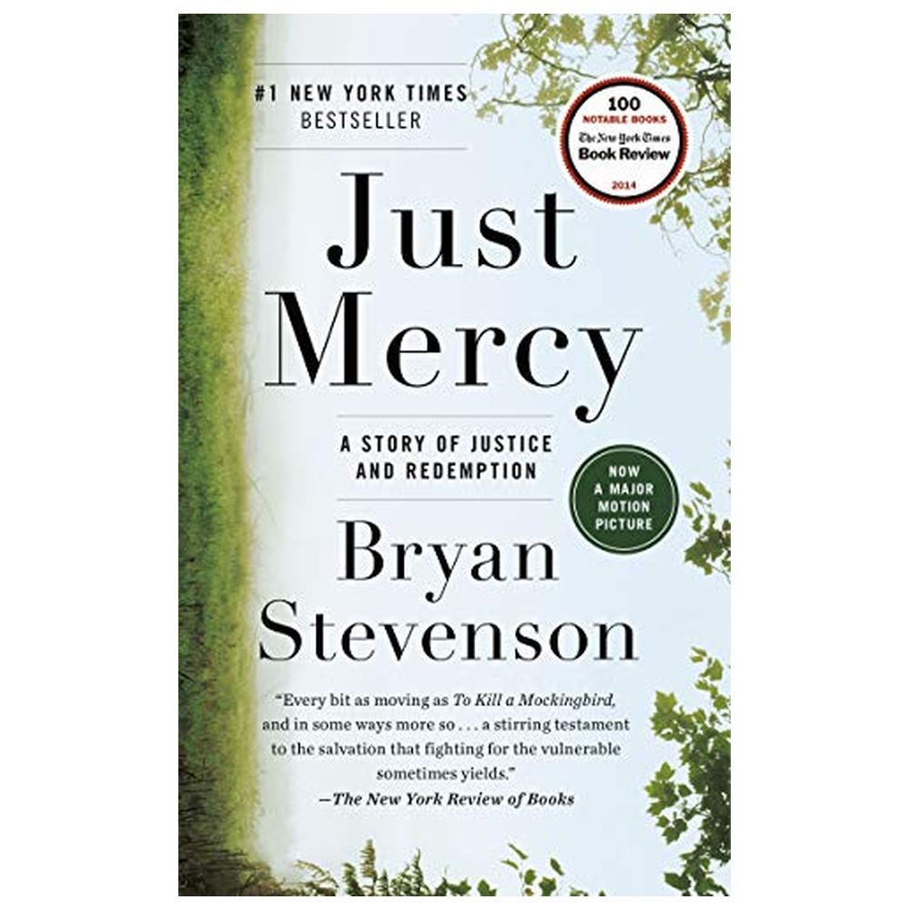 Just Mercy: A Story Of Justice And Redemption