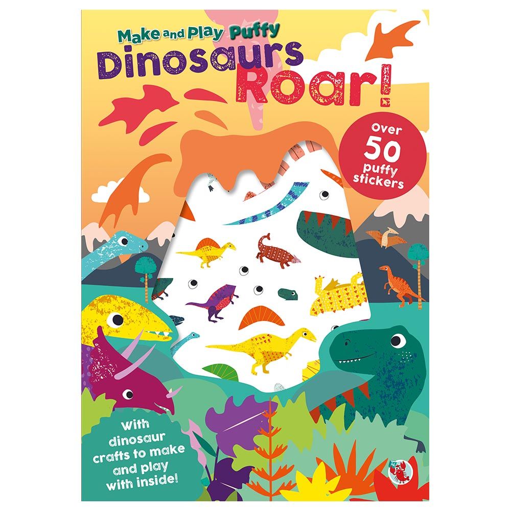 Puffy Sticker Book Make & Play: Dinosaurs Roar! 